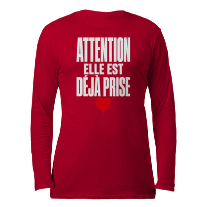 Sweat « Attention : Elle est déjà prise » – Cadeau Humour - Femorian