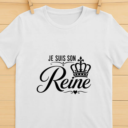 T-shirt Femme « Je suis sa Reine » – T-shirt Couple - Femorian