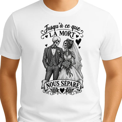 T-shirt Couple « Jusqu’à ce que la mort nous sépare » – Amour Éternel - Femorian
