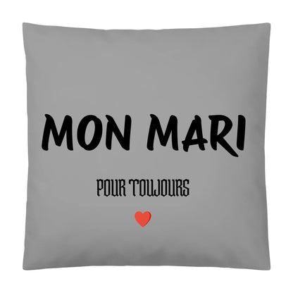 Coussin « MON MARI » – Pour toujours ❤️ - Femorian