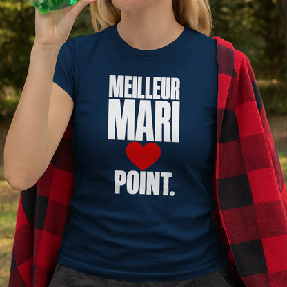 T-shirt « Meilleur Mari. Point. » – Homme & Femme - Femorian