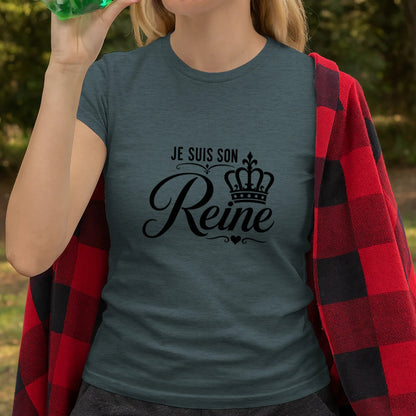 T-shirt Femme « Je suis sa Reine » – T-shirt Couple - Femorian