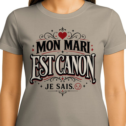 T-shirt « Mon Mari Est Canon » – Cadeau Humour & Amour»Homme & Femme - Femorian