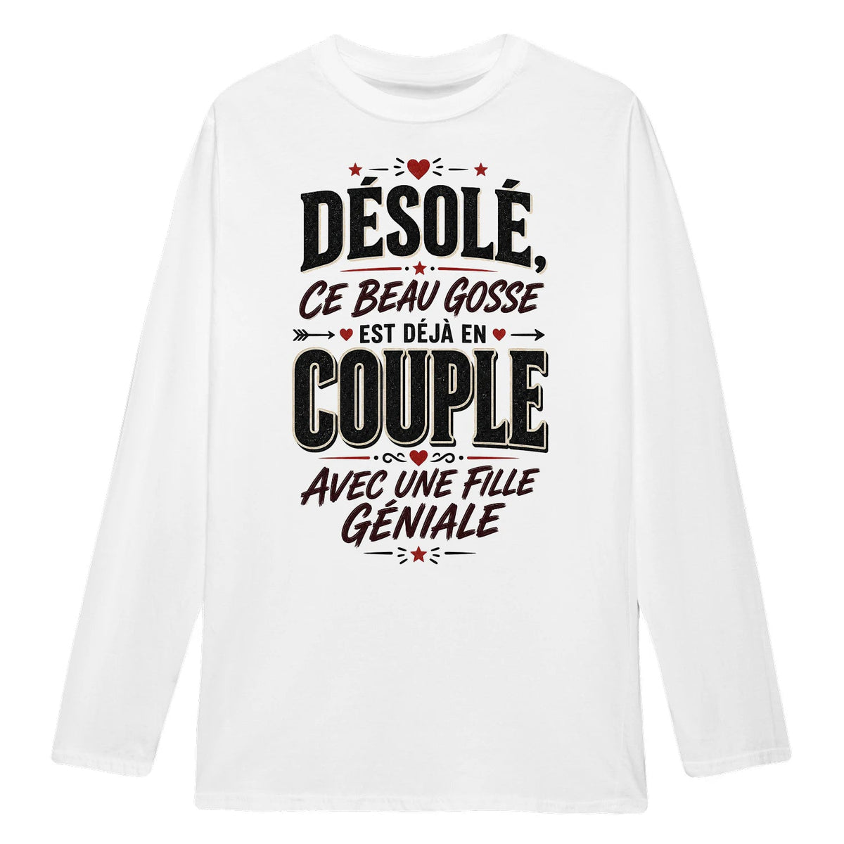 sweat-shirt « Désolé, Ce Beau Gosse Est Déjà en Couple»Homme & Femme - Femorian