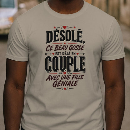 T-shirt « Désolé, Ce Beau Gosse Est Déjà en Couple »»Homme & Femme - Femorian