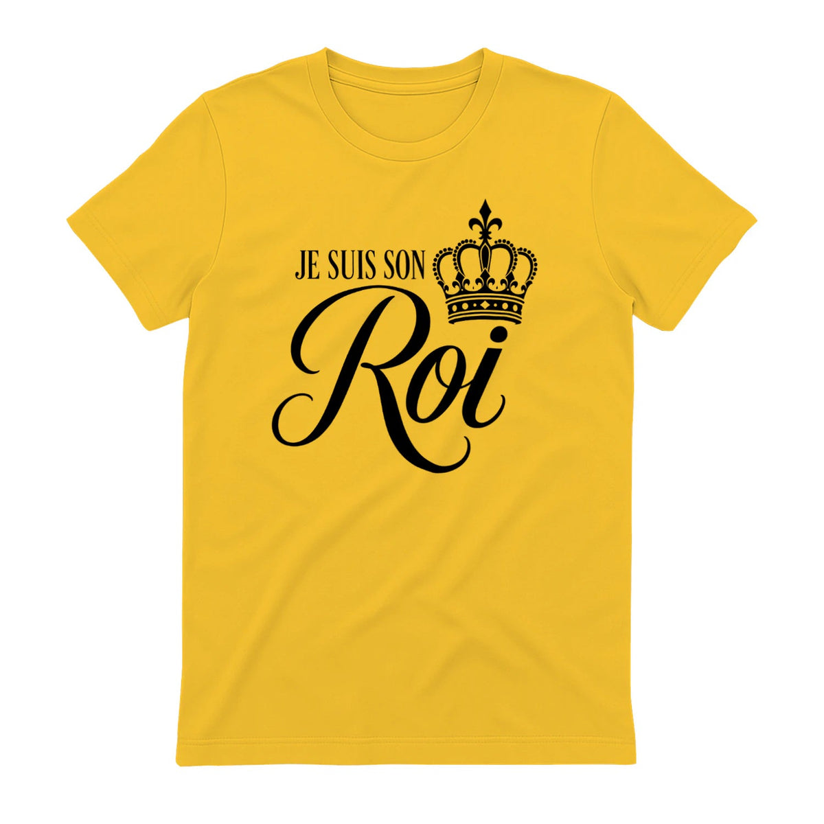 T-shirt « Je suis son Roi » - Femorian