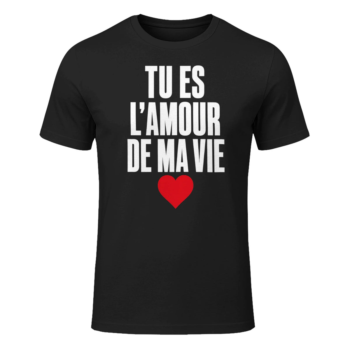 T-shirt « Tu es l'amour de ma vie » – Homme & Femme - Femorian