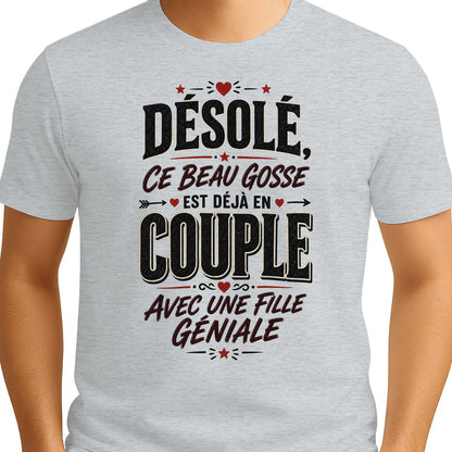 T-shirt « Désolé, Ce Beau Gosse Est Déjà en Couple »»Homme & Femme - Femorian