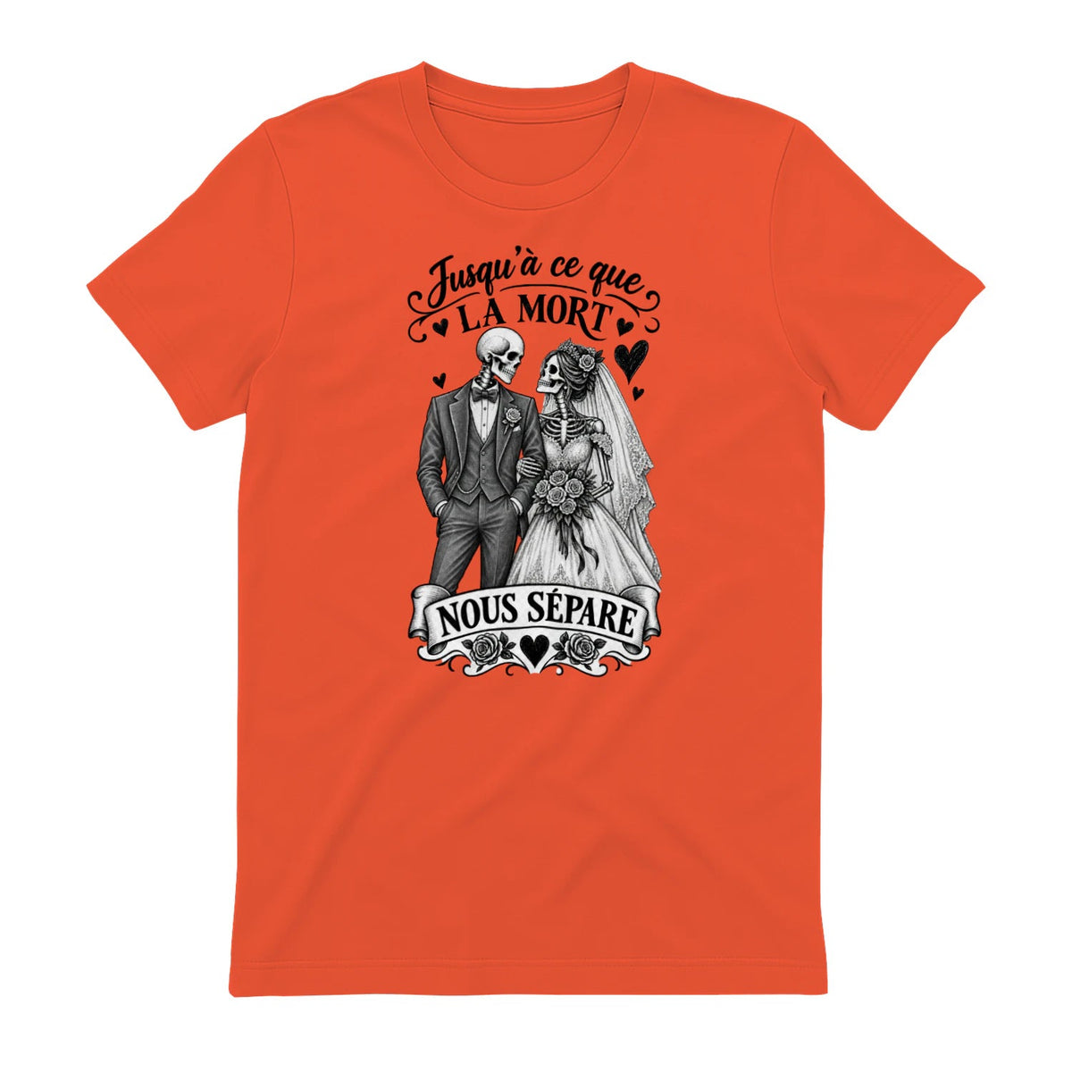 T-shirt Couple « Jusqu’à ce que la mort nous sépare » – Amour Éternel - Femorian