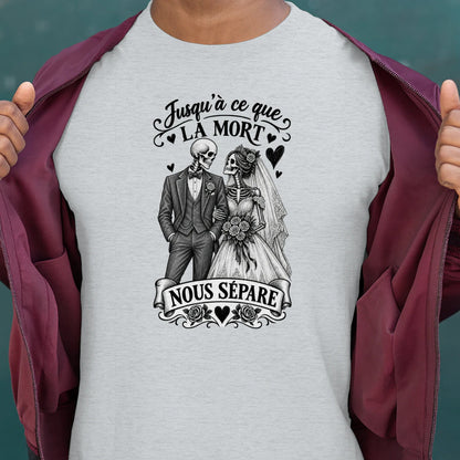 T-shirt Couple « Jusqu’à ce que la mort nous sépare » – Amour Éternel - Femorian