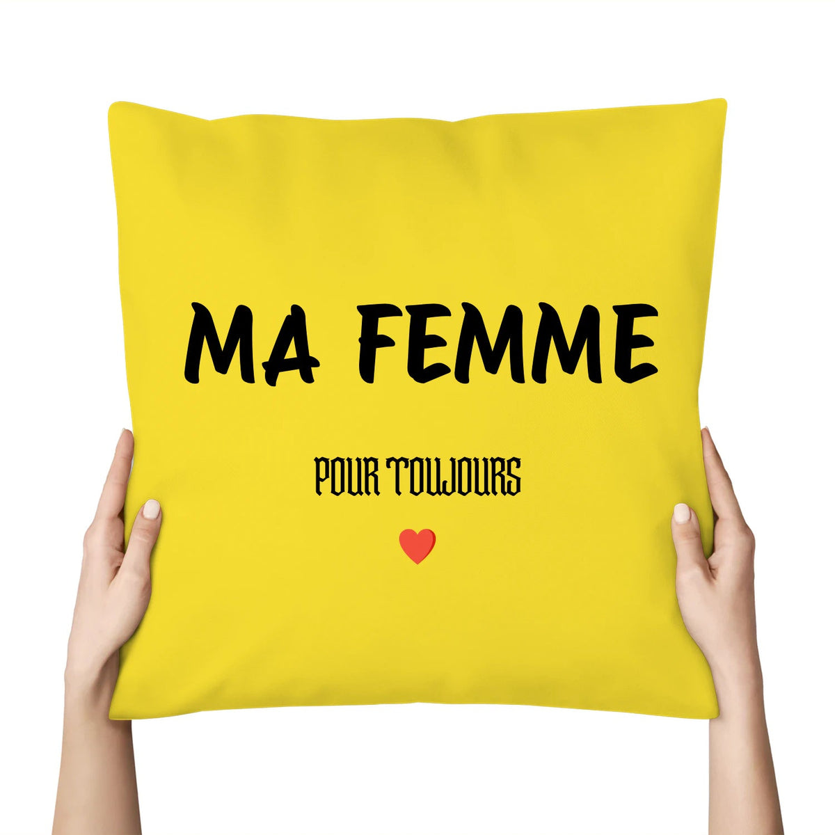 Coussin « MA FEMME » – Pour toujours ❤️ - Femorian