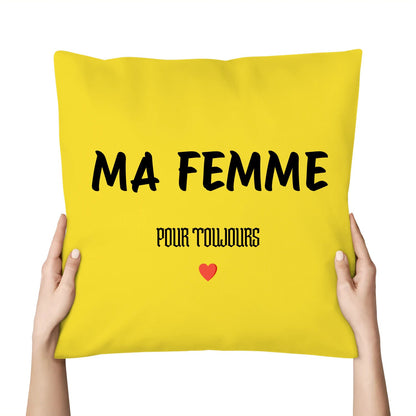 Coussin « MA FEMME » – Pour toujours ❤️ - Femorian