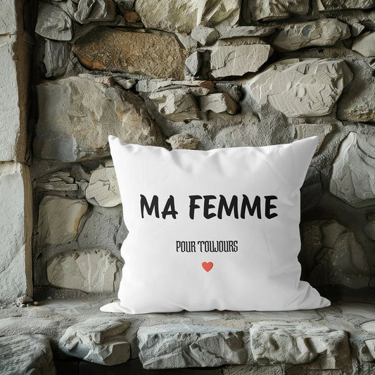 Coussin « MA FEMME » – Pour toujours ❤️ - Femorian