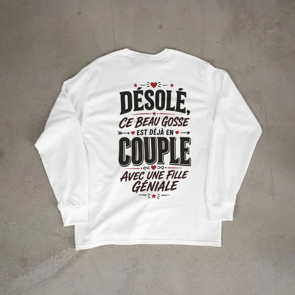 sweat-shirt « Désolé, Ce Beau Gosse Est Déjà en Couple»Homme & Femme - Femorian