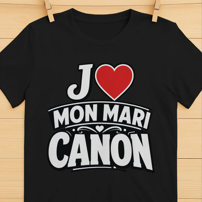T-shirt « J ❤️ Mon Mari Canon » – Homme & Femme - Femorian