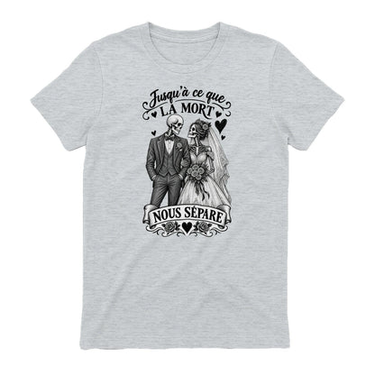 T-shirt Couple « Jusqu’à ce que la mort nous sépare » – Amour Éternel - Femorian