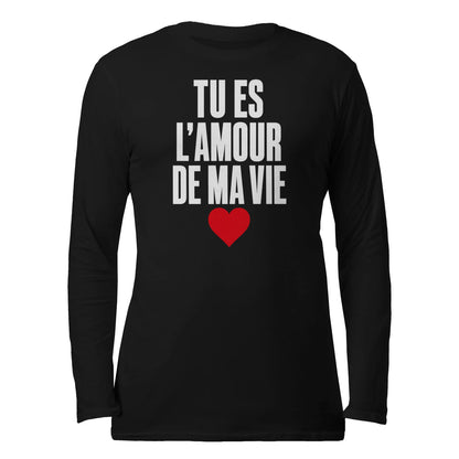 Sweat « Tu es l'amour de ma vie » – Cadeau Romantique - Femorian