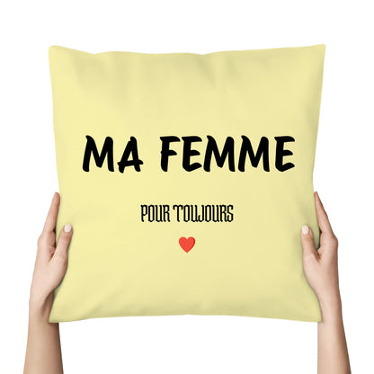 Coussin « MA FEMME » – Pour toujours ❤️ - Femorian