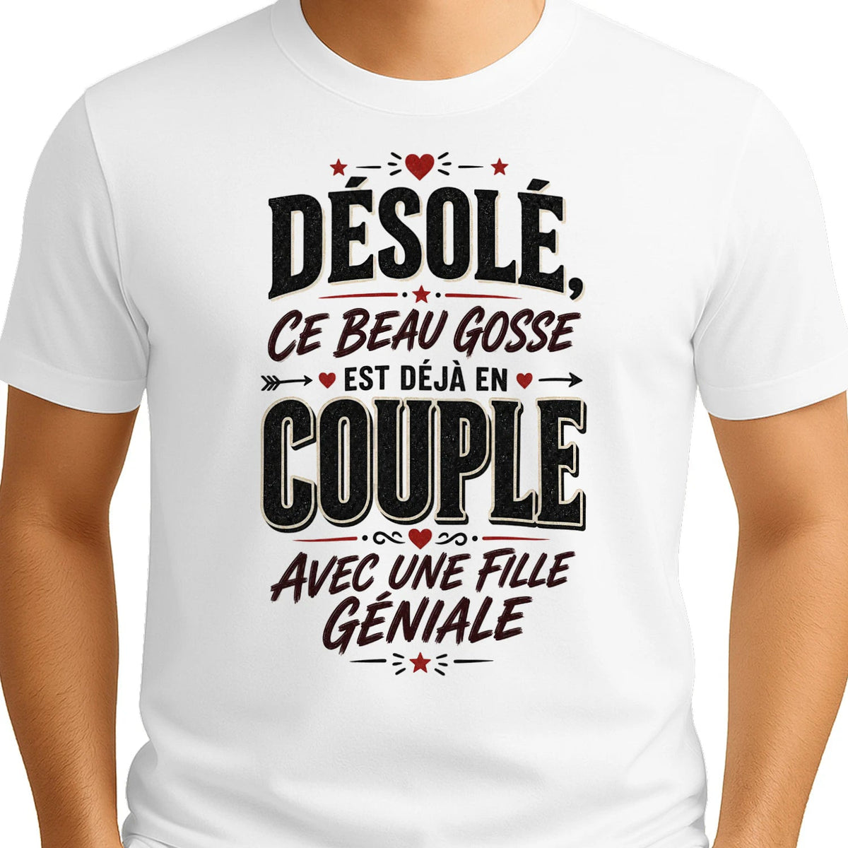 T-shirt « Désolé, Ce Beau Gosse Est Déjà en Couple »»Homme & Femme - Femorian