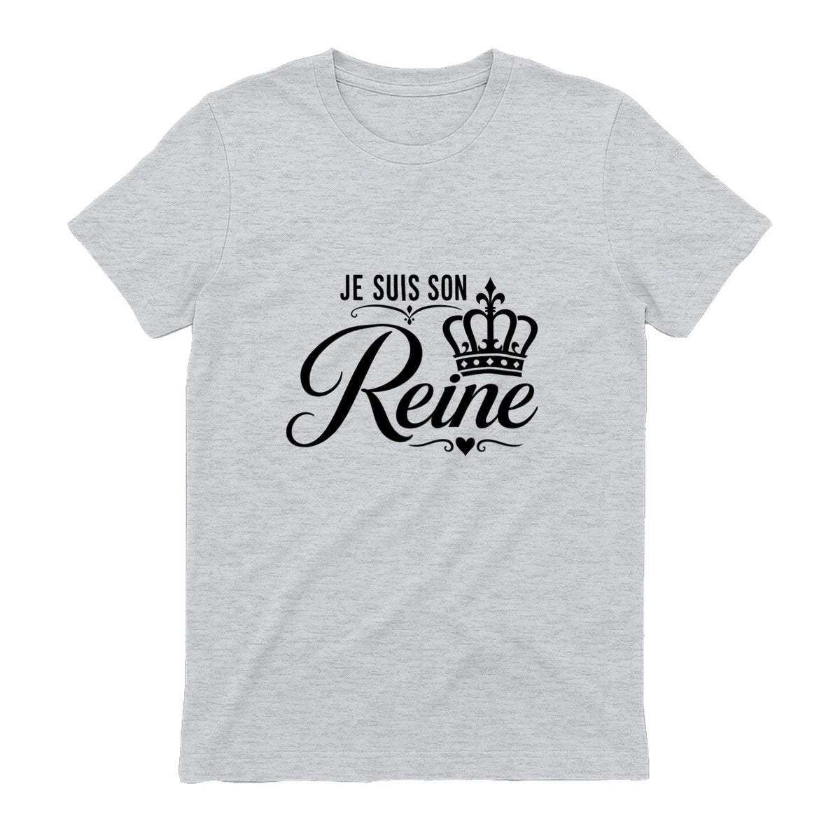 T-shirt Femme « Je suis sa Reine » – T-shirt Couple - Femorian