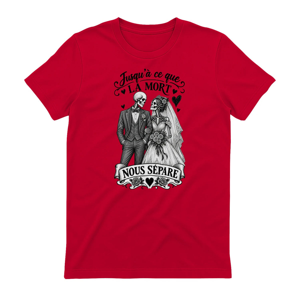 T-shirt Couple « Jusqu’à ce que la mort nous sépare » – Amour Éternel - Femorian