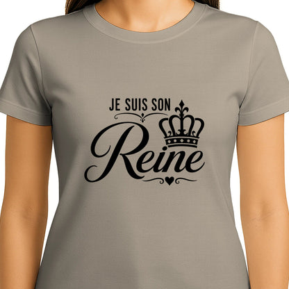 T-shirt Femme « Je suis sa Reine » – T-shirt Couple - Femorian