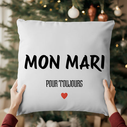 Coussin « MON MARI » – Pour toujours ❤️ - Femorian