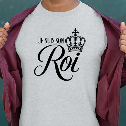 T-shirt « Je suis son Roi » - Femorian