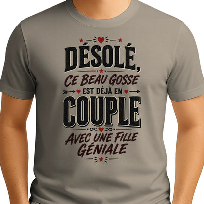 T-shirt « Désolé, Ce Beau Gosse Est Déjà en Couple »»Homme & Femme - Femorian