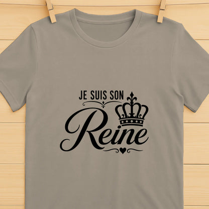 T-shirt Femme « Je suis sa Reine » – T-shirt Couple - Femorian