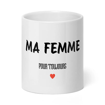 Tasse « MA FEMME » – Pour toujours ❤️ - Femorian