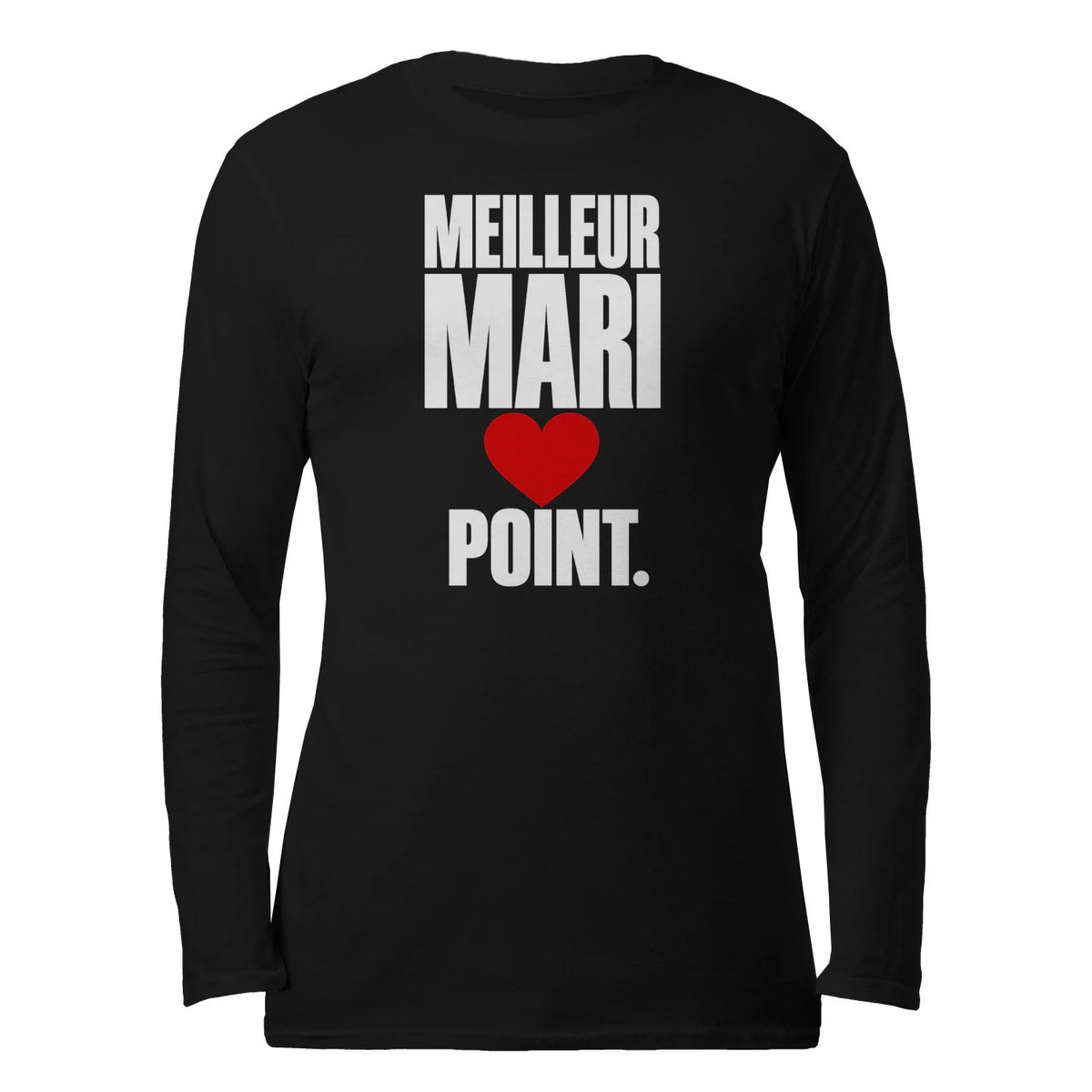 Sweat « Meilleur Mari. Point. » – Cadeau Humour & Amour - Femorian