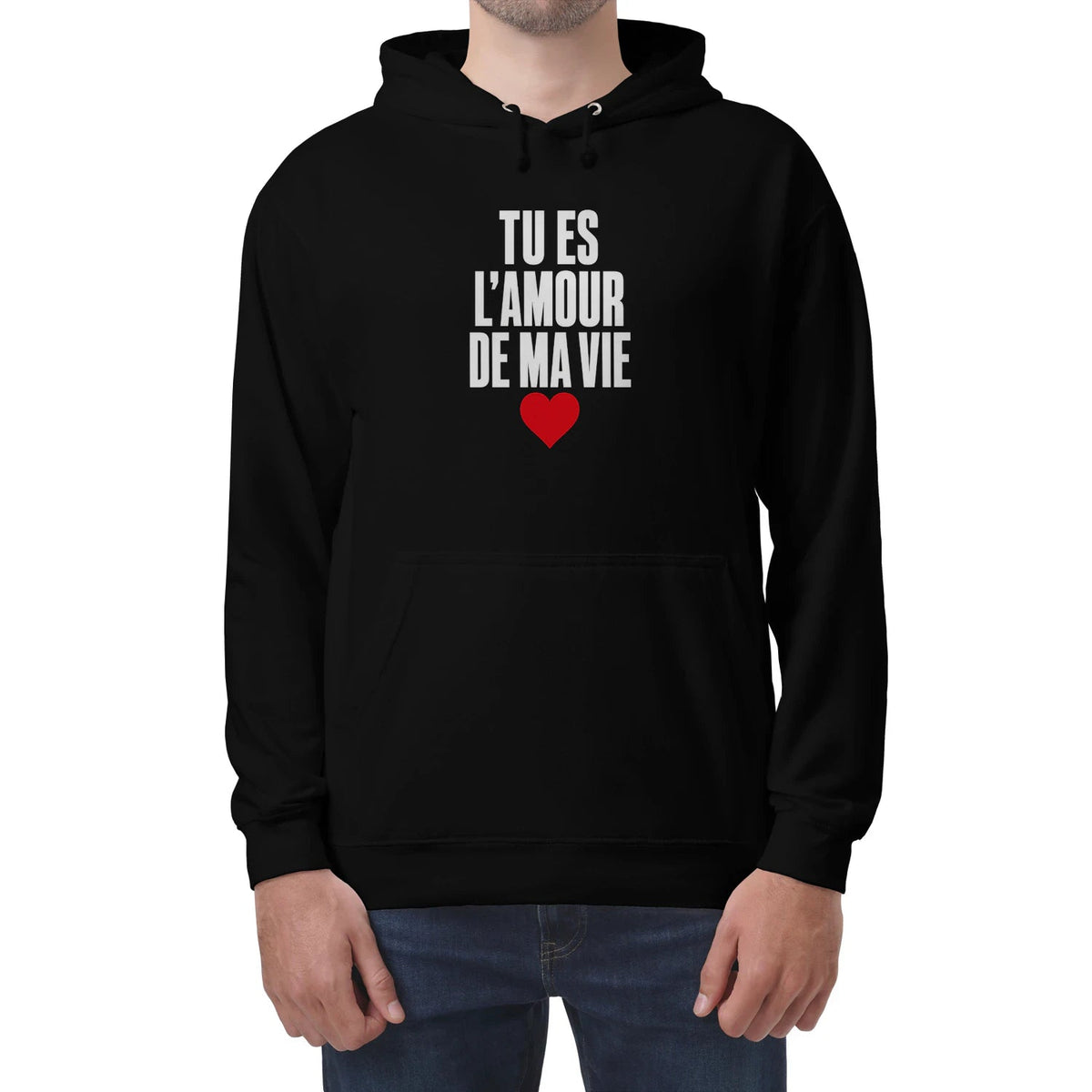 Sweat à Capuche « Tu es l'amour de ma vie » – Homme & Femme - Femorian