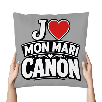 Coussin « J ❤️ Mon Mari Canon » – Idée Cadeau - Femorian