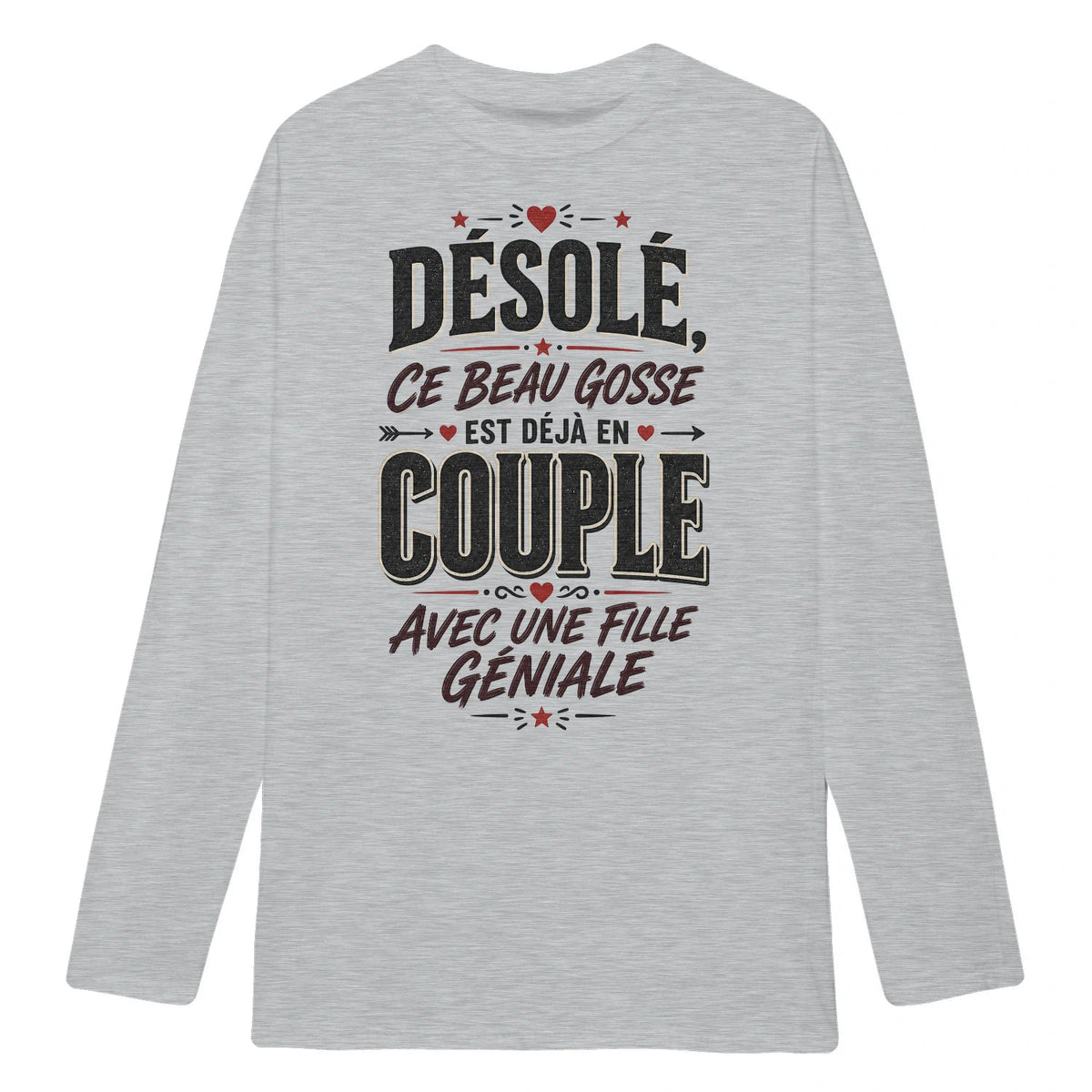 sweat-shirt « Désolé, Ce Beau Gosse Est Déjà en Couple»Homme & Femme - Femorian
