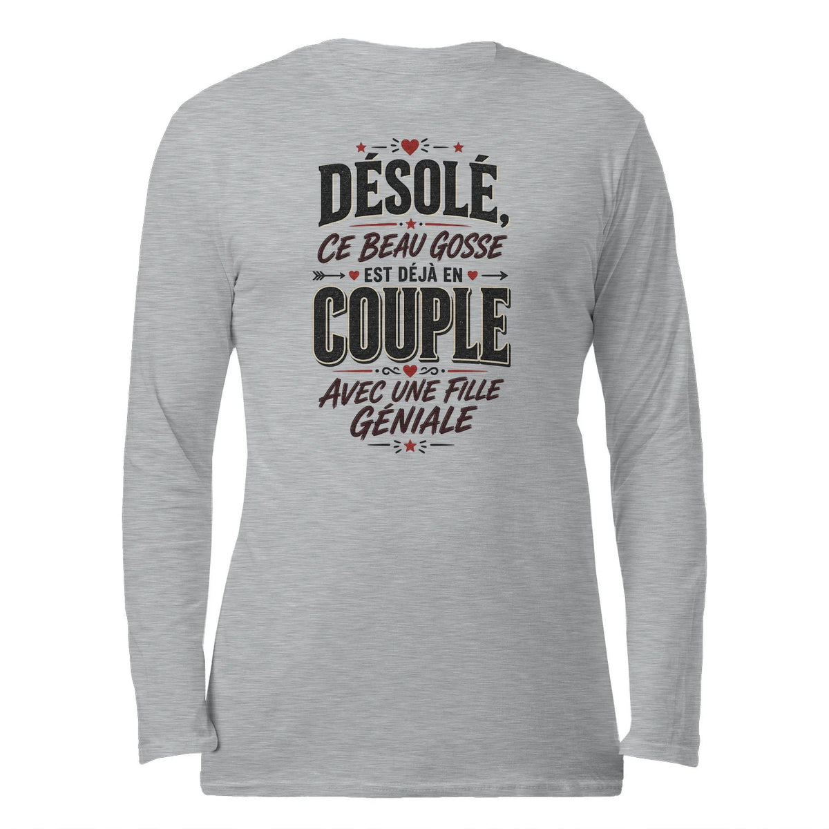 sweat-shirt « Désolé, Ce Beau Gosse Est Déjà en Couple»Homme & Femme - Femorian