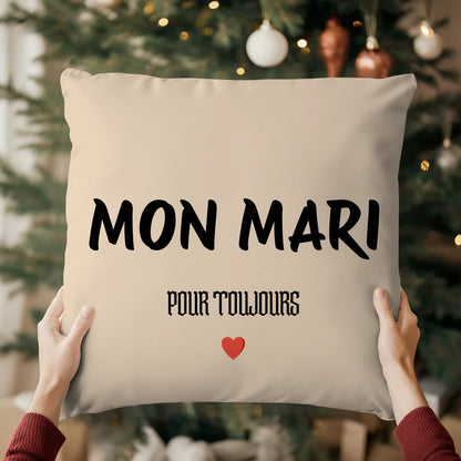 Coussin « MON MARI » – Pour toujours ❤️ - Femorian