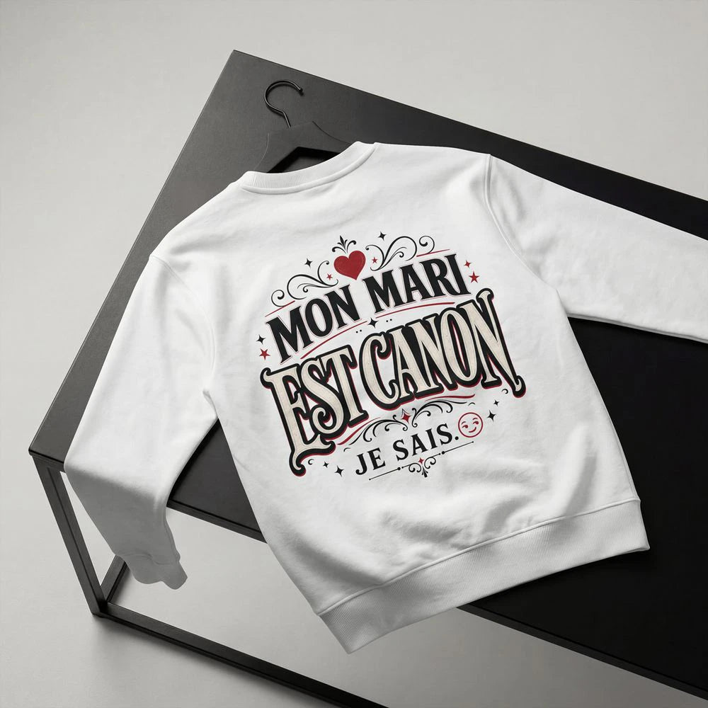 Sweat-Shirt Humour & Amour « Mon Mari Est Canon » - Femorian