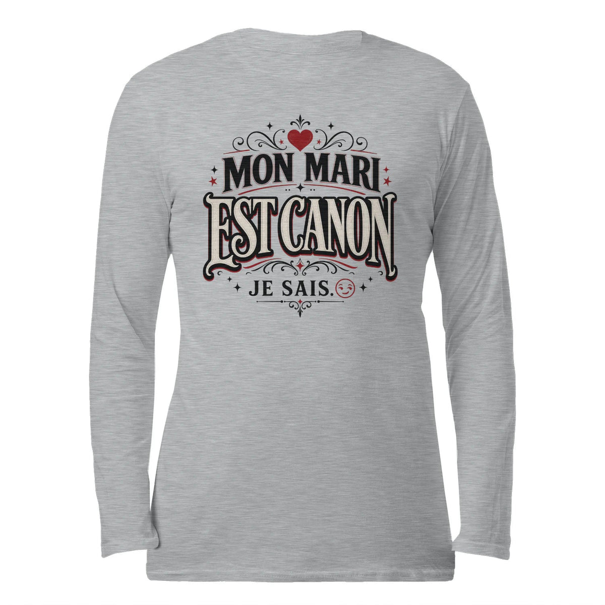 Sweat-Shirt Humour & Amour « Mon Mari Est Canon » - Femorian