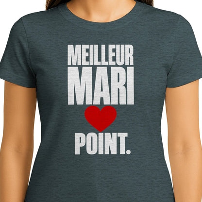 T-shirt « Meilleur Mari. Point. » – Homme & Femme - Femorian