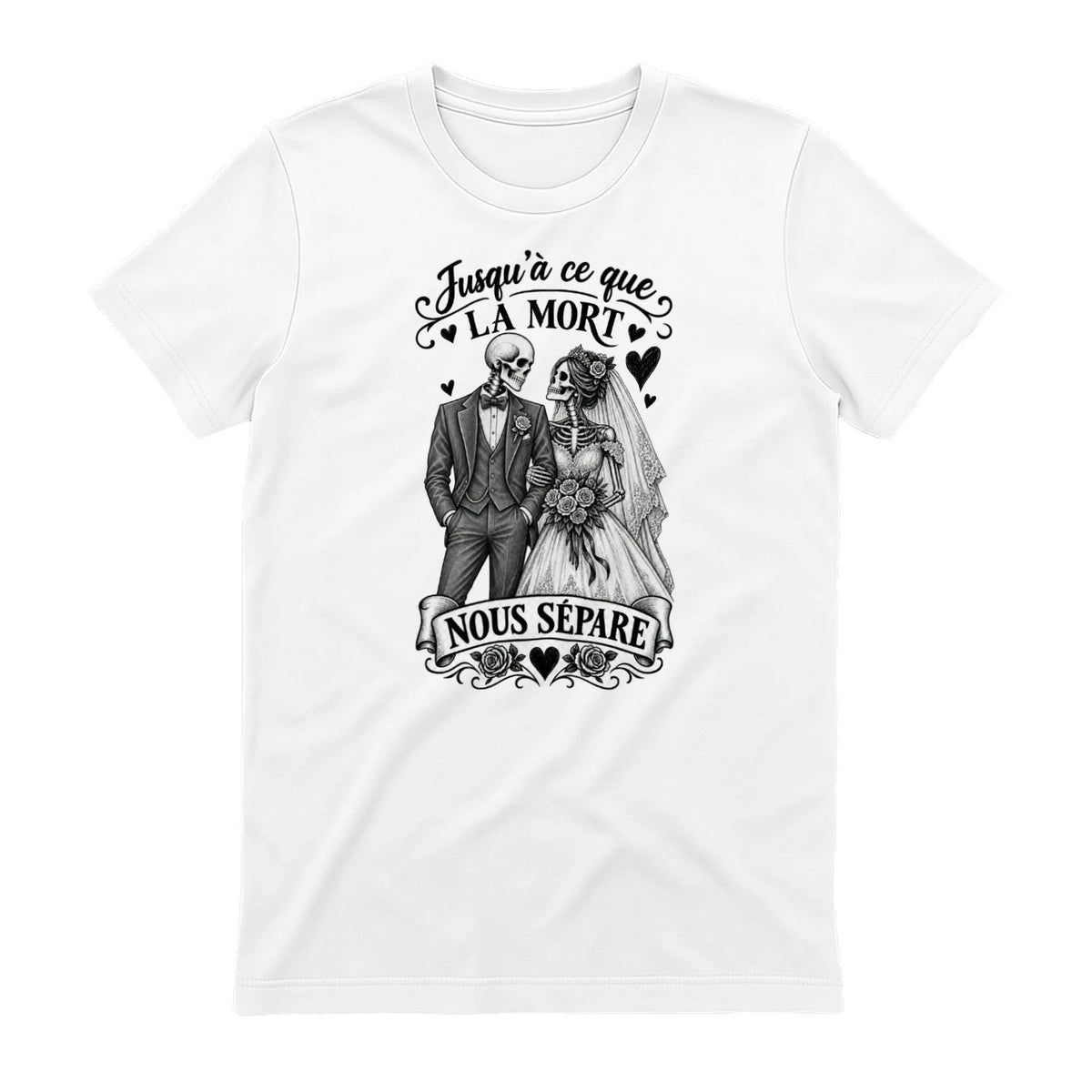 T-shirt Couple « Jusqu’à ce que la mort nous sépare » – Amour Éternel - Femorian