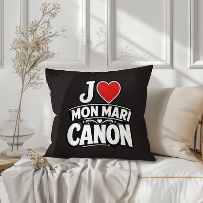 Coussin « J ❤️ Mon Mari Canon » – Idée Cadeau - Femorian
