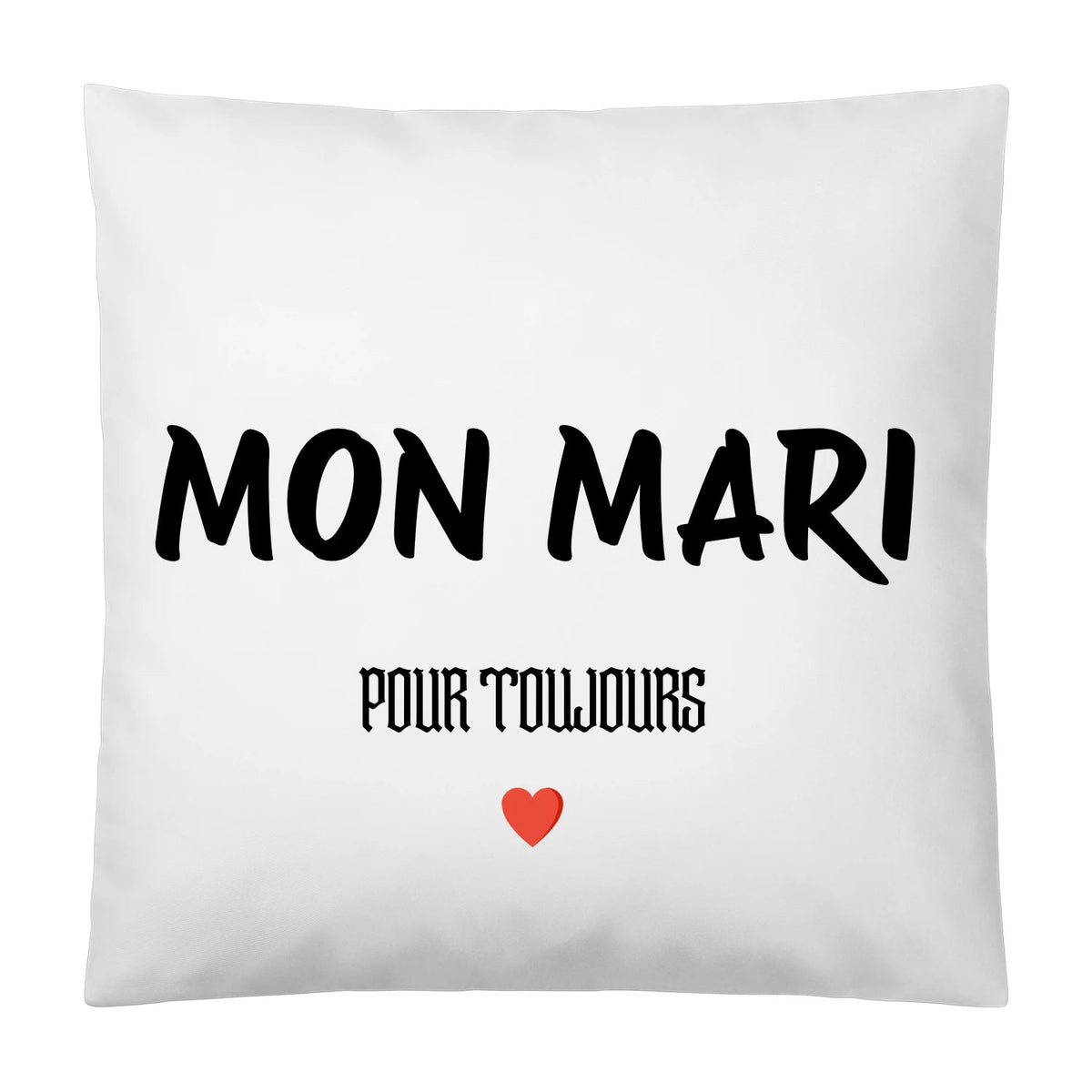 Coussin « MON MARI » – Pour toujours ❤️ - Femorian