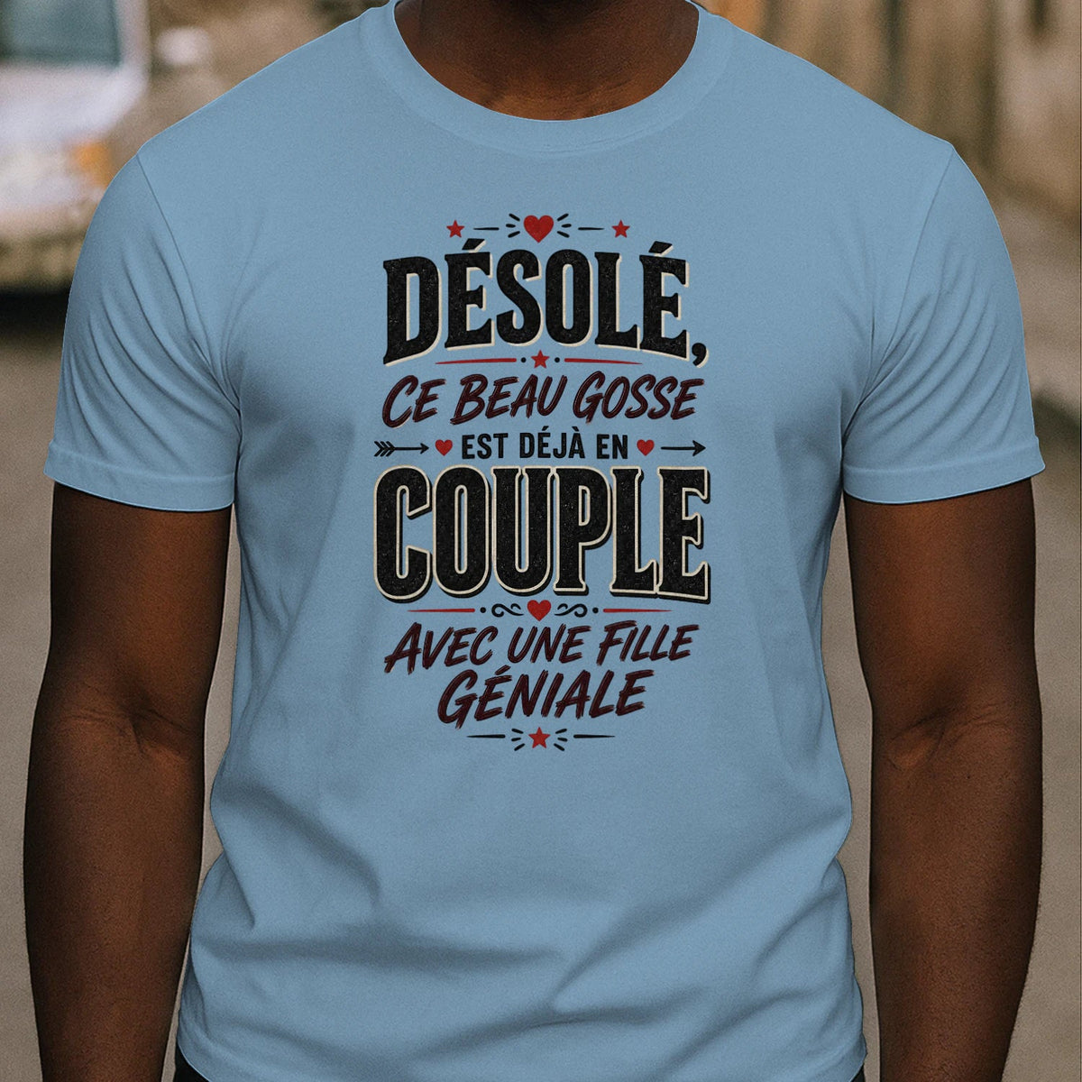 T-shirt « Désolé, Ce Beau Gosse Est Déjà en Couple »»Homme & Femme - Femorian